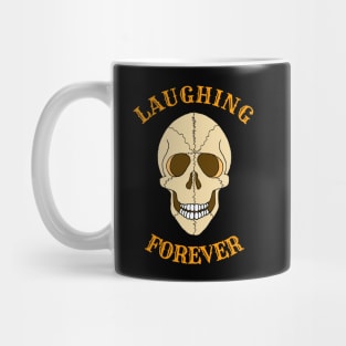 Skull Lover T Shirt LAUGHING FOREVER by ScottyGaaDo Mug